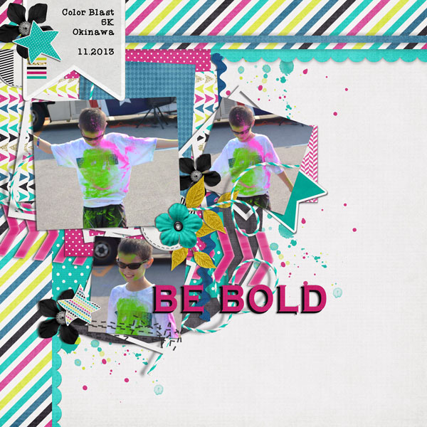be bold