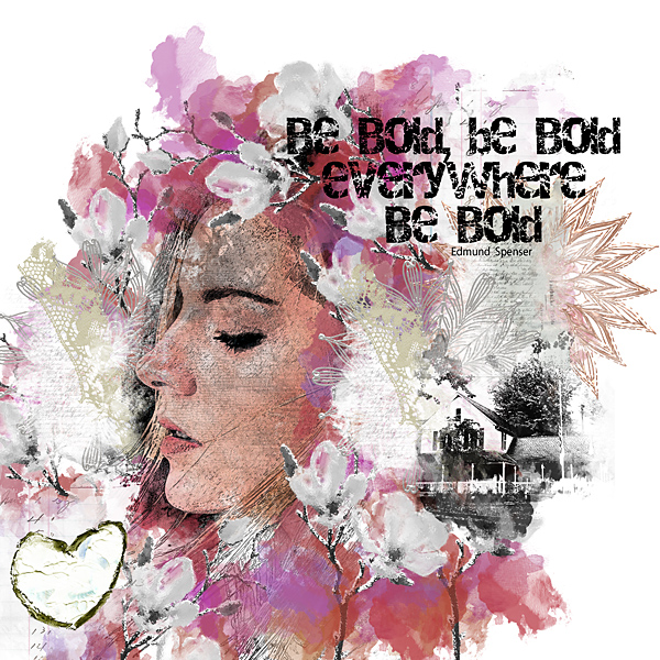 Be bold
