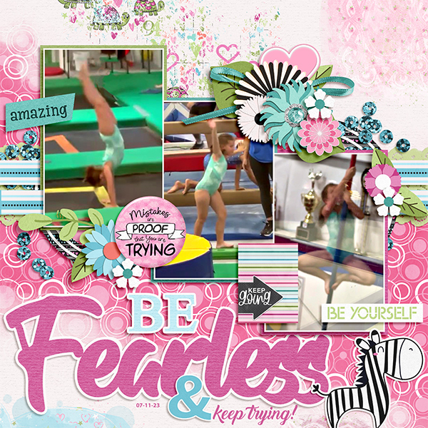 Be Fearless + keep trying