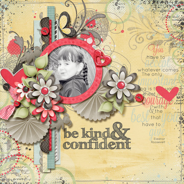 Be Kind and Confident
