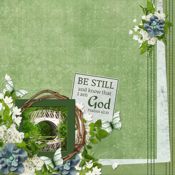 BE STILL and know that I am God