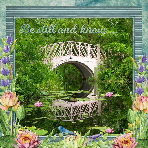 Be still and know
