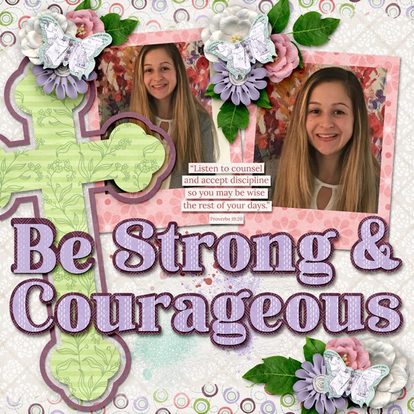 Be Strong and Courageous
