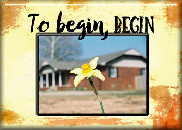 Begin