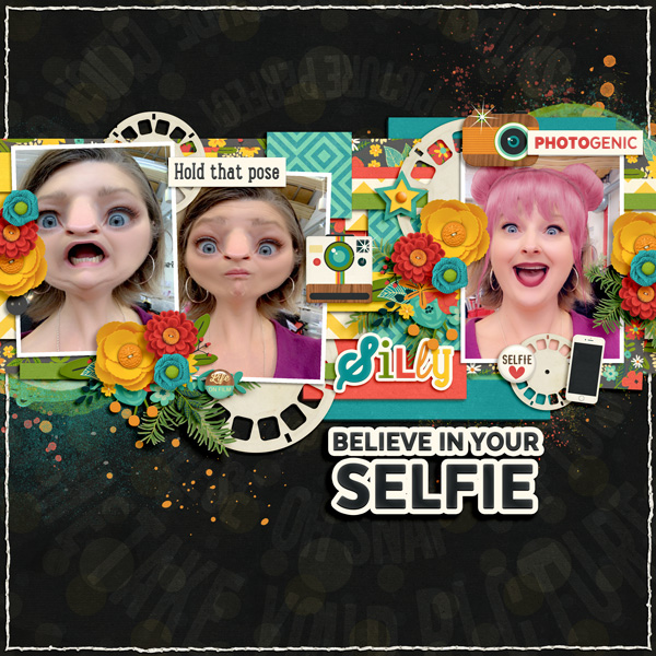 Believe in your selfie