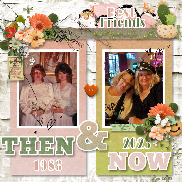 Best Friends Then + Now