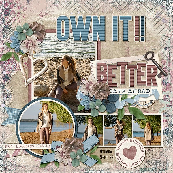 Better Days Ahead, Own It!