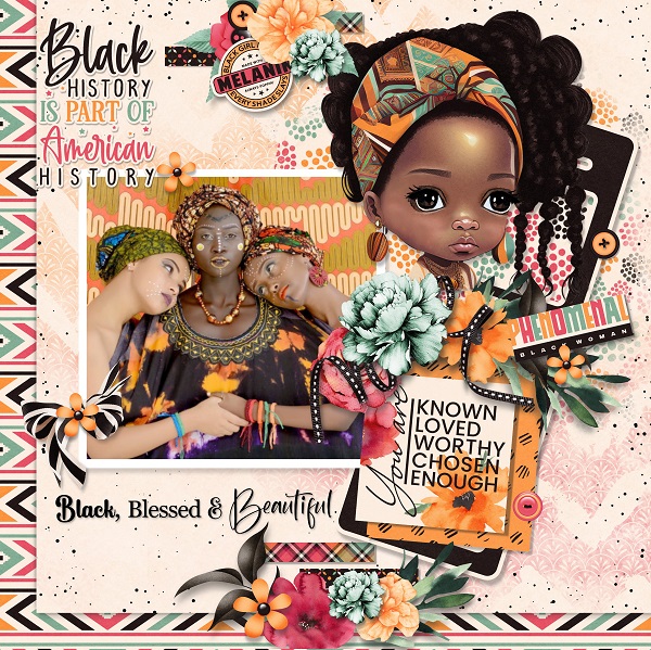Black, blessed + beautiful