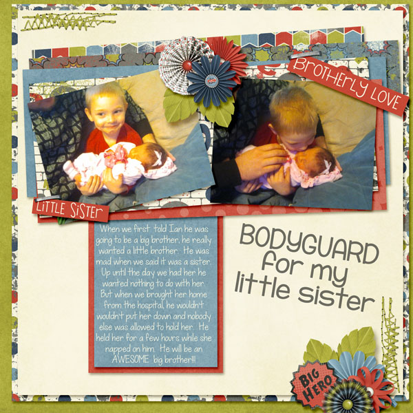 Bodyguard for sister