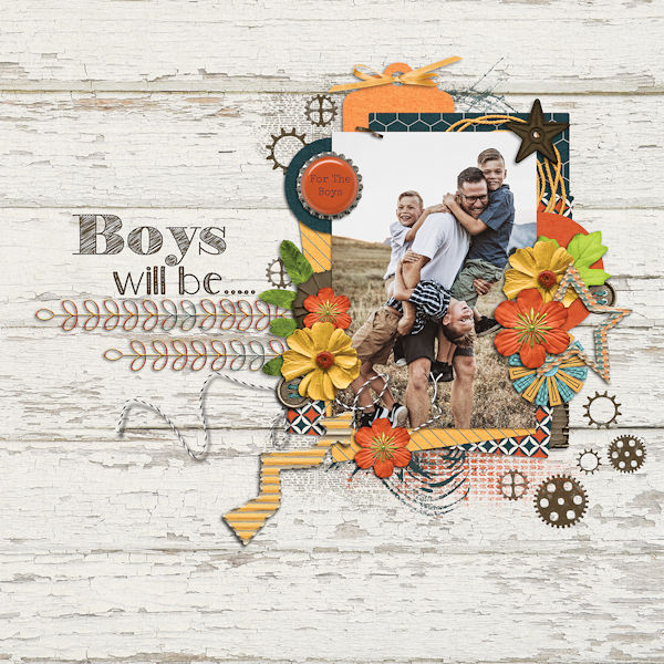 Boys will be