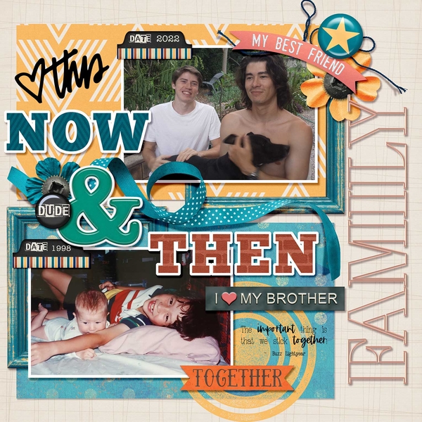Brothers Now + Then