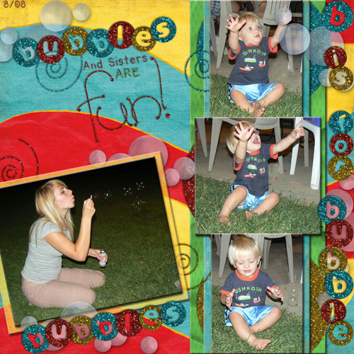 Bubbles and Sister are Fun
