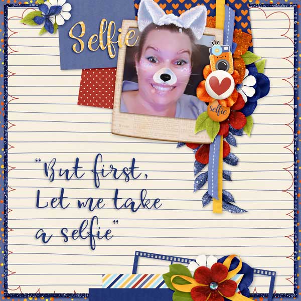 But first, let me take a selfie
