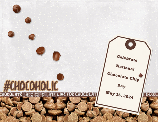 Celebrate National Chocolate Chip Day