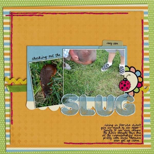 checkin out the slug