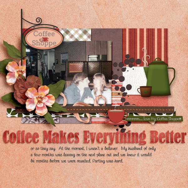 Coffee Makes Everything Better