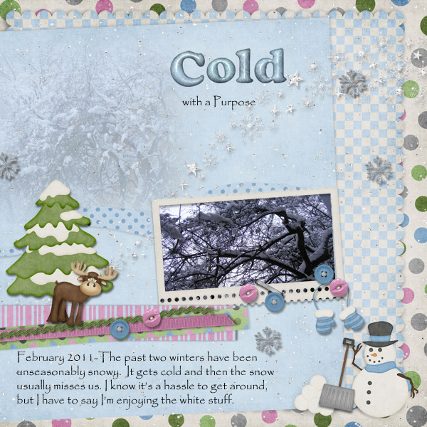 Cold with a Purpose