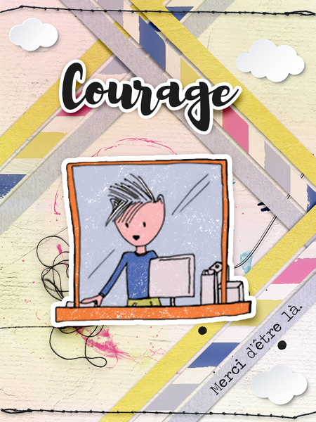 Courage