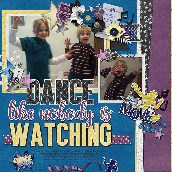 DANCE like nobody is WATCHING