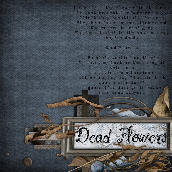 Dead Flowers
