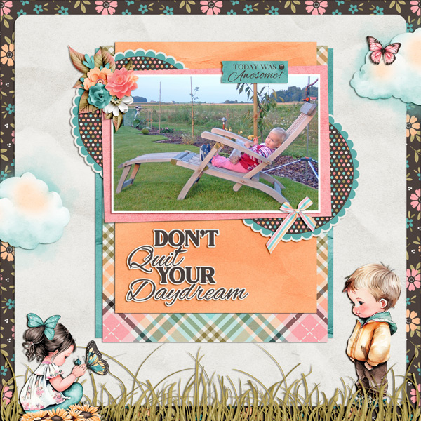 do not quit your daydream
