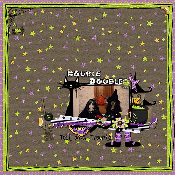 Double Double Toil and Trouble