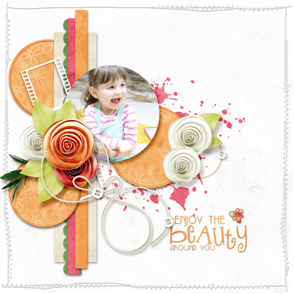 Enjoy the beauty around you