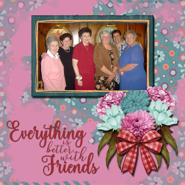 Everything Is Better With Friends