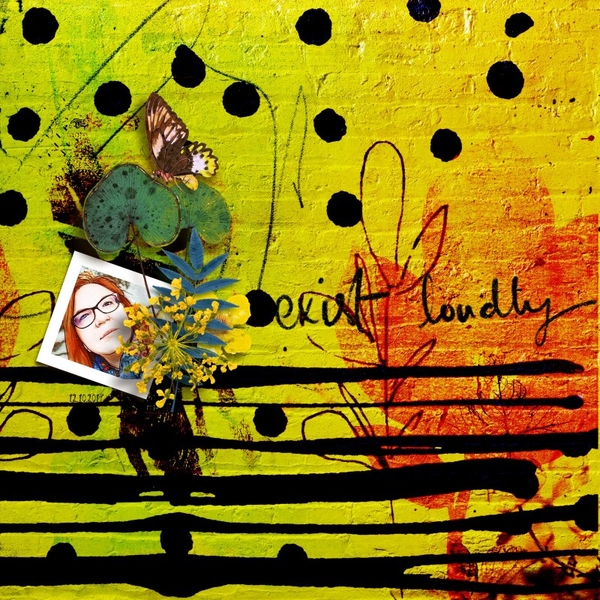 Exist Loudly