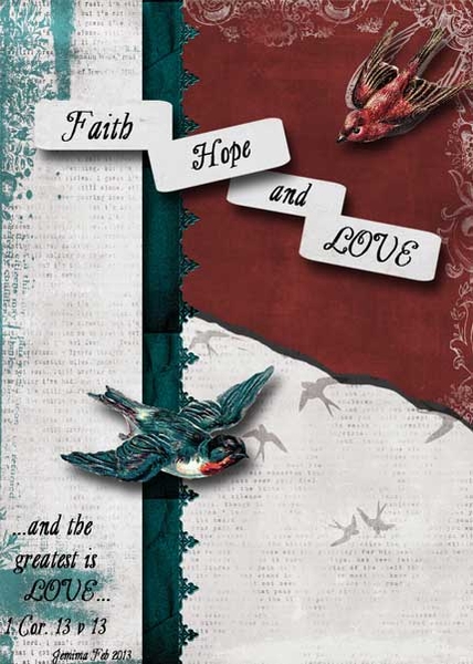 Faith Hope and Love