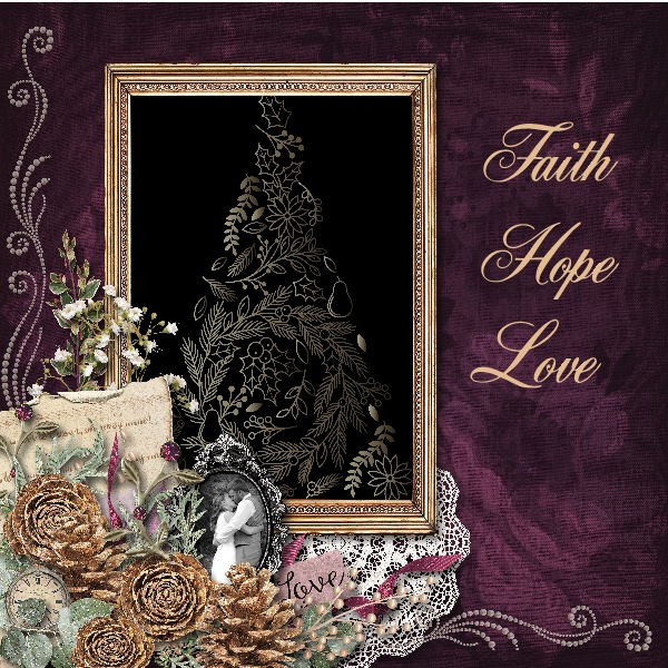 Faith Hope Love ....