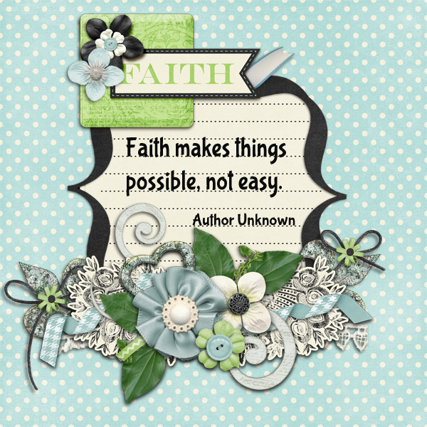 Faith makes things possible