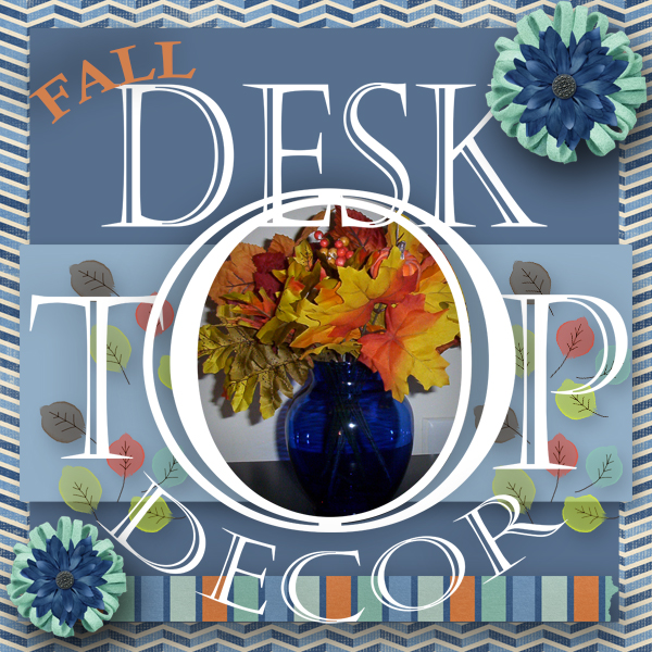Fall Desktop Decor