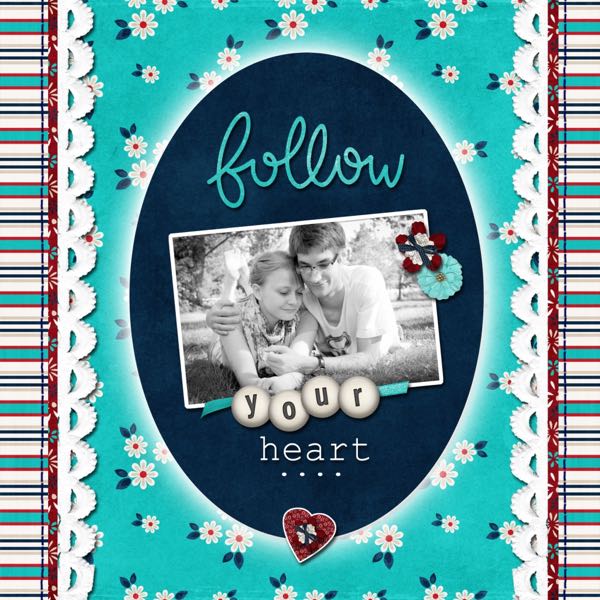 Follow Your Heart