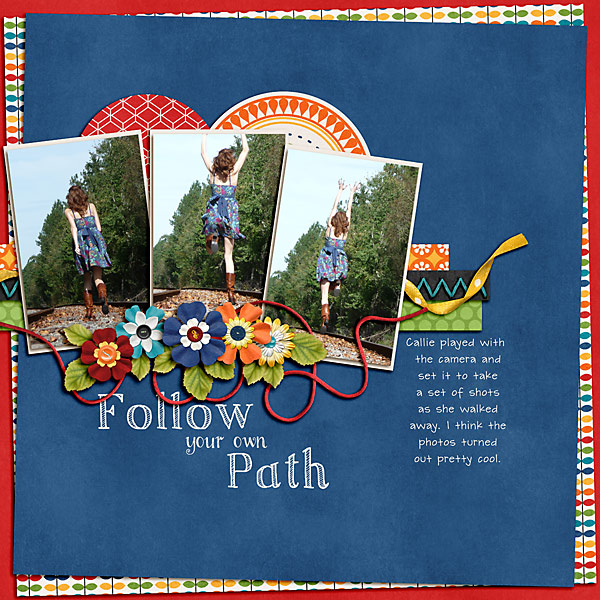 Follow Your Own Path