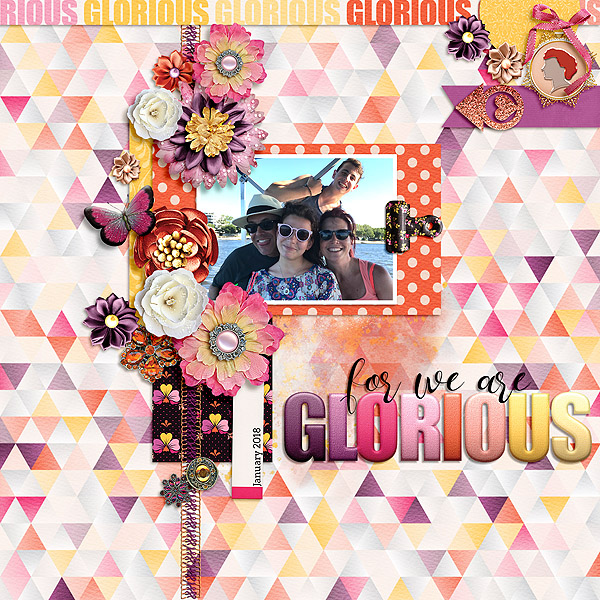 For we are Glorious