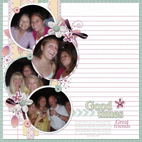 Good times great friends