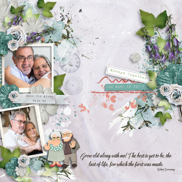 Grow old along with me