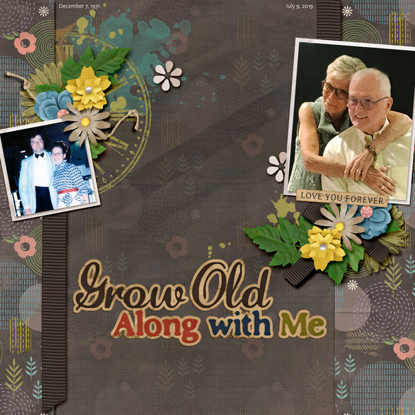 Grow Old Along with Me