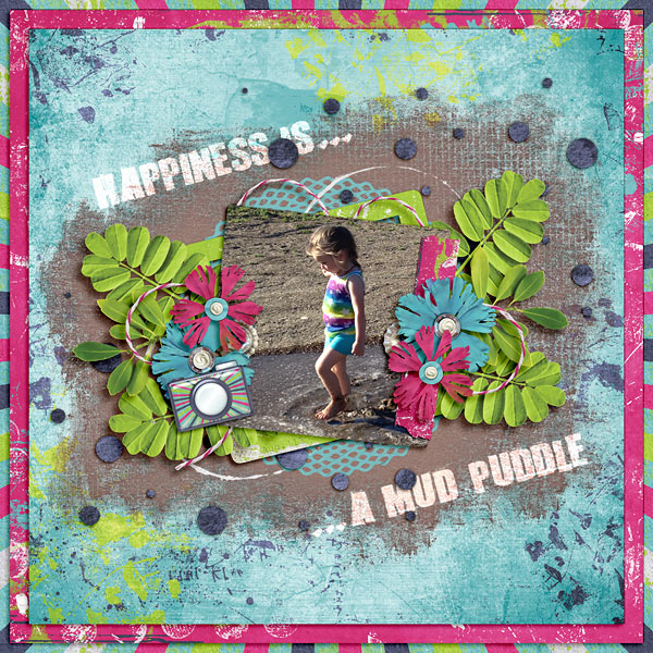 Happiness is a Mud Puddle