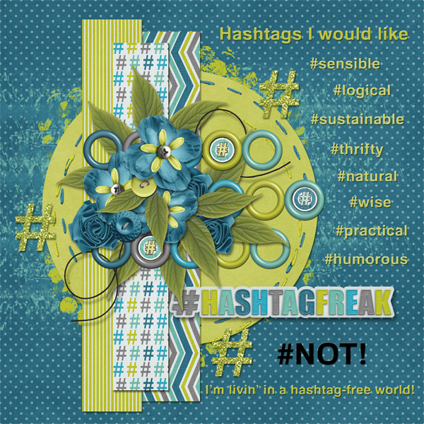 #hashtagfreak NOT!