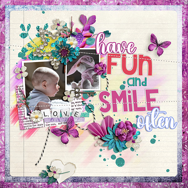 Have Fun + Smile Often
