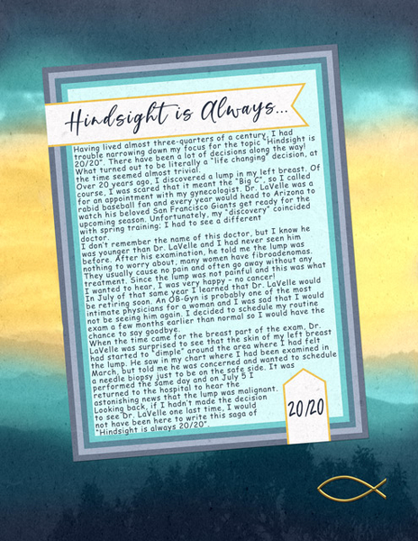 Hindsight is Always 20/20