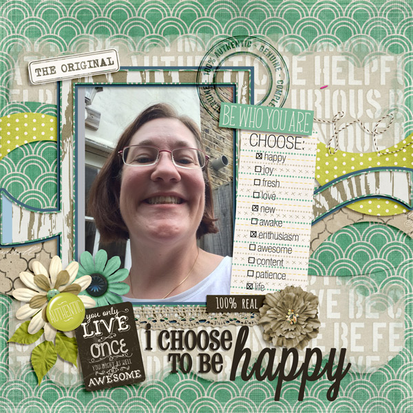 I choose happy