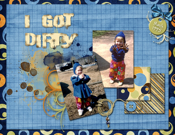 I Got Dirty