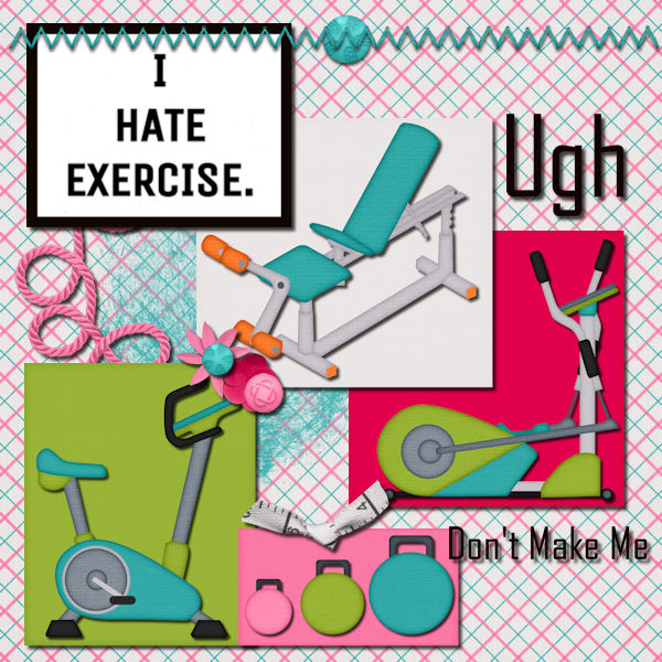 I hate Exercise