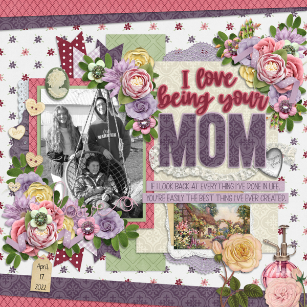 I love being your Mom