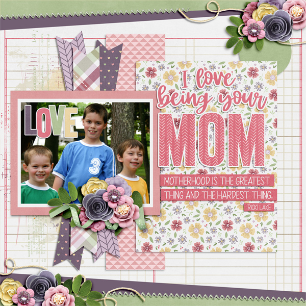I Love Being Your Mom