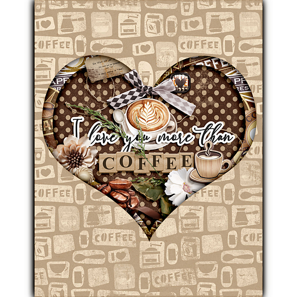 I love you more than coffee