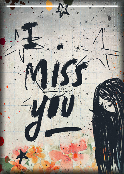 I Miss You